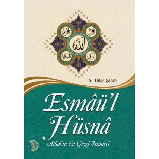 Esmaü-l Hüsna - Ali Bilge Şahin