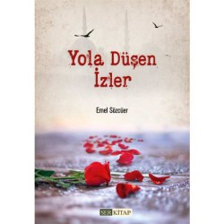 Yola Düşen İzler - Emel Sözcüer