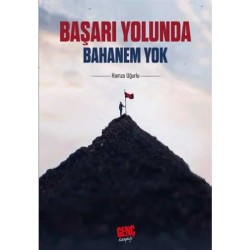 Başarı Yolunda Bahanem Yok - Hamza Uğurlu