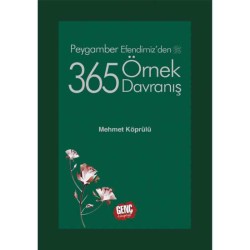 Peygamber Efendimiz'den 365 Örnek Davranış - Mehmet Köprülü
