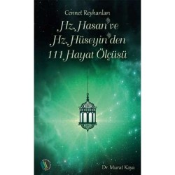 Hz. Hasan ve Hz. Hüseyin'den 111 Hayat Ölçüsü - Doç. Dr. Murat Kaya