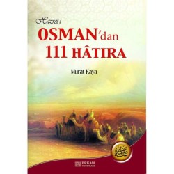 Hazreti Osman'dan 111 Hatıra - Doç. Dr. Murat Kaya