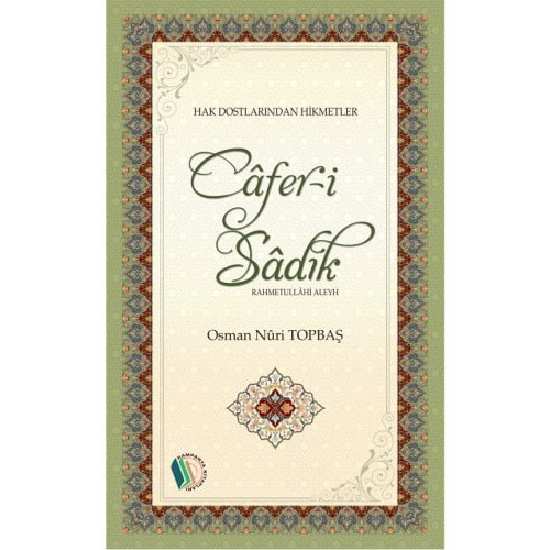 Cafer-i Sadık - Osman Nuri Topbaş