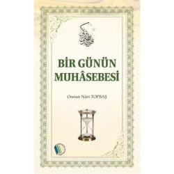 Bir Günün Muhasebesi - Osman Nuri Topbaş