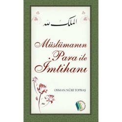 Müslümanın Para İle İmtihanı - Osman Nuri Topbaş