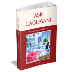 AŞK ÇAĞLAYANI