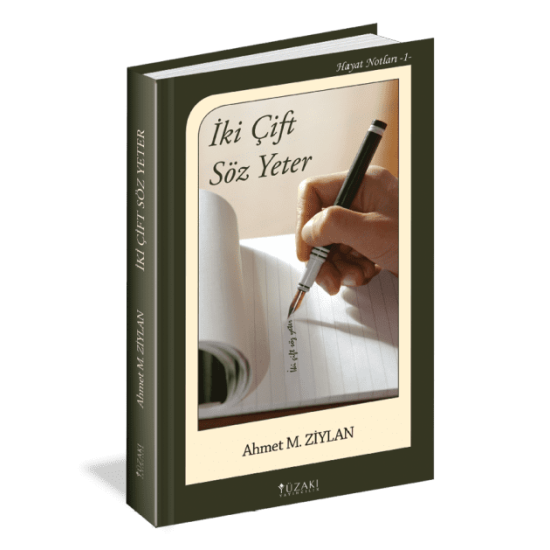 İKİ ÇİFT SÖZ YETER