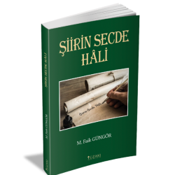 ŞİİRİN SECDE HALİ
