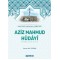 Hak Dostlarından Hikmetler Aziz Mahmud Hüdayi (Karton Kapak) - Osman Nuri Topbaş