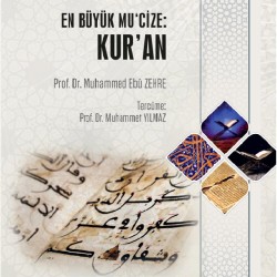 EN Büyük Mu'cize: Kur'an - Prof. Dr. Muhammed Ebu Zehre