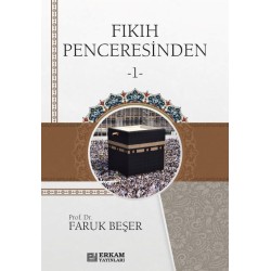 Fıkıh Penceresinden 1 - Faruk Beşer