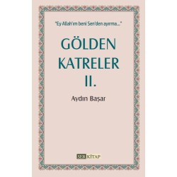 Gölden Katreler 2 - Aydın Başar