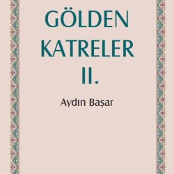 Gölden Katreler 2 - Aydın Başar
