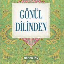 Gönül Dilinden Osman Taş