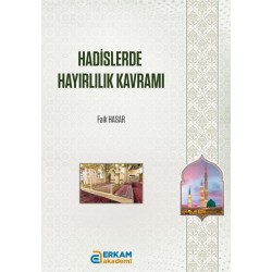 Hadislerde Hayırlılık Kavramı - Faik Hasar