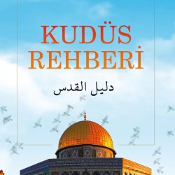 Kudüs Rehberi - Ahmet Yılmaz