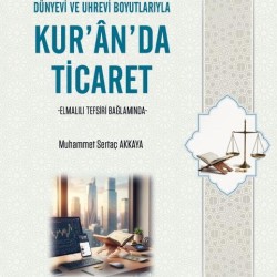 Kur'an'da Ticaret - Muhammet Sertaç Akkaya
