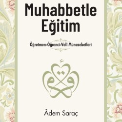 Muhabbetle Eğitim - Adem Saraç - Tiyatro - Piyes