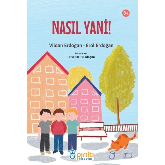 Nasıl Yani! - Vildan Erdoğan - Erol Erdoğan