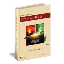 DÜNYA VE AHİRET