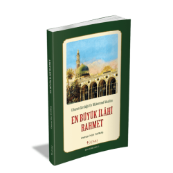 EN BÜYÜK İLAHİ RAHMET