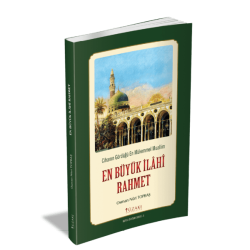 EN BÜYÜK İLAHİ RAHMET