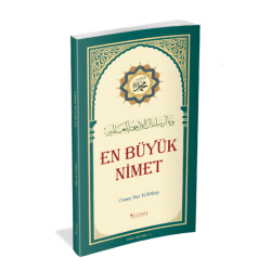 EN BÜYÜK NİMET (Renkli)