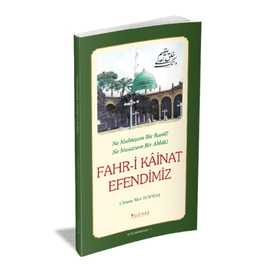 FAHRİ KAİNAT EFENDİMİZ