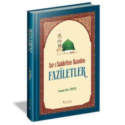 Asr-ı Saâdetten Akseden FÂZÎLETLER