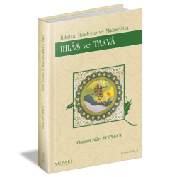 İHLAS VE TAKVA