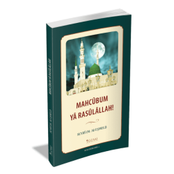 MAHCUBUM YA RASULALLAH