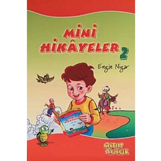 Mini Hikayeler - 2 - Engin Nigar