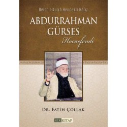 Abdurrahman Gürses Hocaefendi - Dr. Fatih Çollak