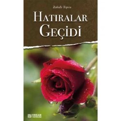 Hatıralar Geçidi - Zahide Topcu