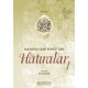 Mahmud Sami Efendi'den Hatıralar - 1 / Mustafa Eriş