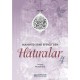 Mahmud Sami Efendi'den Hatıralar - 4 / Mustafa Eriş