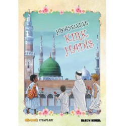 Hikayelerle Kırk Hadis - Harun Kırkıl
