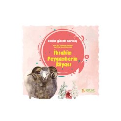 İbrahim Peygamberin Rüyası - Rabia Gülcan Kardaş
