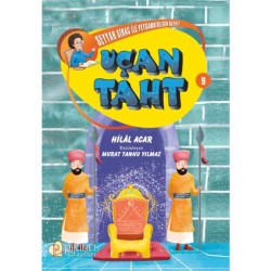 Seyyah Sirac ile Peygamberlerin Hayatı - 9 - Uçan Taht - Hilal Acar