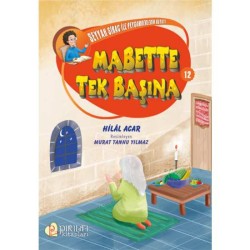 Seyyah Sirac ile Peygamberlerin Hayatı - 12 - Mabette Tek Başına - Hilal Acar
