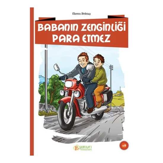 Babanın Zenginliği Para Etmez - Ekrem Bektaş