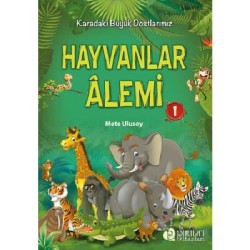 Hayvanlar Alemi - 1 - Mete Ulusoy