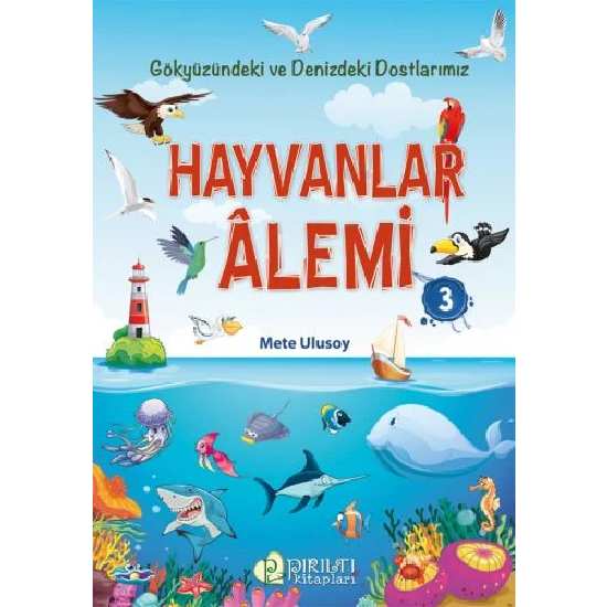 Hayvanlar Alemi - 3 - Mete Ulusoy