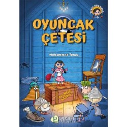 Oyuncak Çetesi - Muhammet Tunca