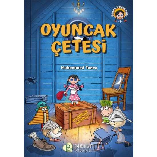 Oyuncak Çetesi - Muhammet Tunca
