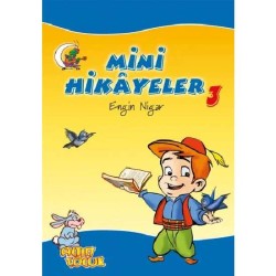 Mini Hikayeler - 3 - Engin Nigar