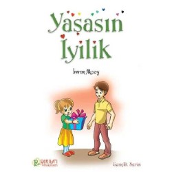 Yaşasın İyilik - İmran Aksoy