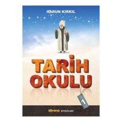 Tarih Okulu - 1 - Harun Kırkıl