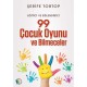 99 Çocuk Oyunu ve Bilmeceler - Şerife Tortop