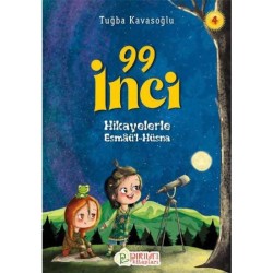 Hikayelerle Esmâü'l-Hüsna 4 - 99 İnci - Tuğba Kavasoğlu